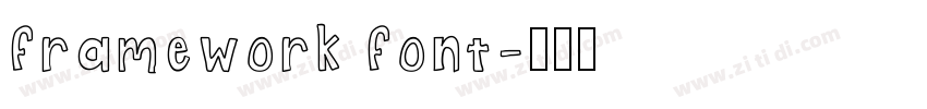 framework font字体转换